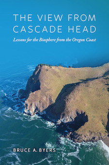 The View from Cascade Head: Lessons for the Biosphere from the Oregon Coast